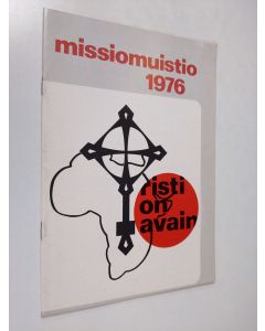 käytetty teos Risti on avain : missiomuistio 1976
