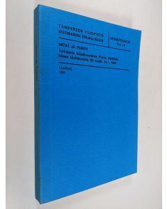 käytetty kirja Mitat ja puntit : tutkielmia kirjallisuudesta Pekka Mattilalle hänen täyttäessään 60 vuotta 24.1.1980