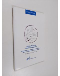 Kirjailijan Eva Heiskanen & Päivi Timonen käytetty teos Kohti kestävää tietoyhteiskuntaa? - päivittäistavaroiden verkkokaupan osallistuvan ja rakentavan teknologian arvioinnin kokeilu