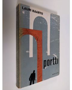 Kirjailijan Lauri Kaarto uusi kirja Portti