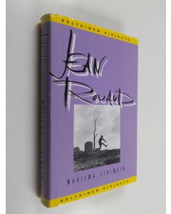 Kirjailijan Jean Rouaud käytetty kirja Maailma, likimain