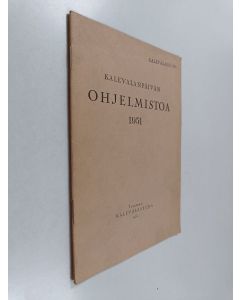 käytetty teos Kalevalan päivän ohjelmistoa 1951