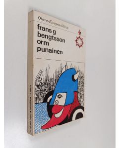 Kirjailijan Frans G. Bengtsson käytetty kirja Orm Punainen
