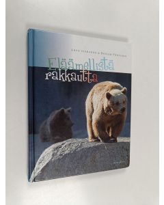 Kirjailijan Arto Juurakko käytetty kirja Eläämellistä rakkautta