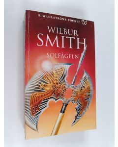 Kirjailijan Wilbur Smith käytetty kirja Solfågeln