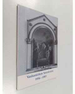 käytetty kirja Vanhankirkon seurakunta 1956-85