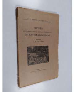Kirjailijan A. M. Tallgren käytetty kirja Suomen esihistorialliset ja ajaltaan epämääräiset kiinteät muinaisjäännökset