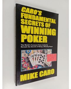 Kirjailijan Mike Caro käytetty kirja Caro's Fundamental Secrets of Winning Poker