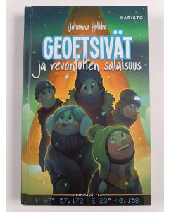 Kirjailijan Johanna Hulkko uusi kirja Geoetsivät ja revontulten salaisuus