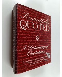 Kirjailijan Suzy Platt käytetty kirja Respectfully Quoted : A Dictionary of Quotations