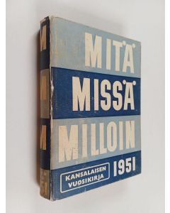 käytetty kirja Mitä missä milloin 1951
