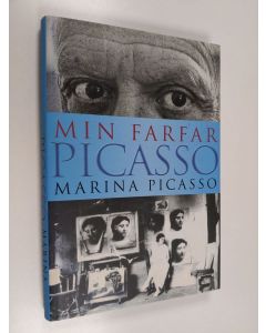 Kirjailijan Marina Picasso käytetty kirja Min farfar Picasso
