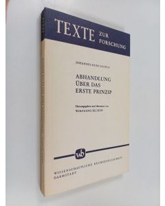 Kirjailijan Ioannes Duns Scotus käytetty kirja Abhandlung über das erste prinzip : tractatus de primo principio
