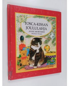 Kirjailijan Anne Mortimer käytetty kirja Tosca-kissan joululahja