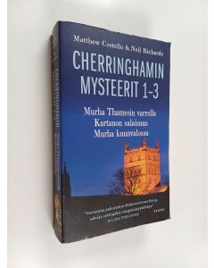 Kirjailijan Matthew Costello käytetty kirja Cherringhamin mysteerit, 1-3 - Murha Thamesin varrella ; Kartanon salaisuus ; Murha kuunvalossa