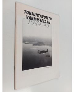 käytetty teos Torjuntavoitto varmistetaan 1944-45