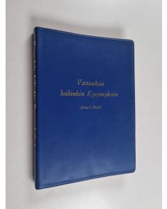 Kirjailijan Abdu'l-Baha käytetty kirja Vastauksia joihinkin kysymyksiin