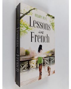 Kirjailijan Hilary Reyl käytetty kirja Lessons in French