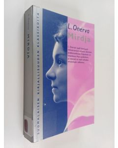 Kirjailijan L. Onerva käytetty kirja Mirdja : romaani