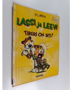 Kirjailijan Bill Watterson käytetty kirja Tiikeri on irti