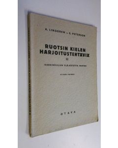 Kirjailijan Anna Lindgren käytetty kirja Ruotsinkielen harjoitustehtäviä 2, Keskikoulun yläastetta varten