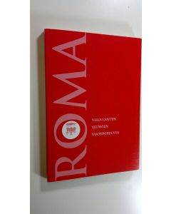 käytetty kirja Roma : Villa Lanten ystävien vuosikirja VIII