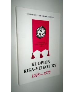 käytetty kirja Voimistelu- ja urheiluseura Kuopion Kisa-Veikot ry 1928-1978