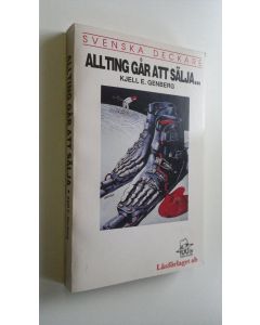Kirjailijan Kjell E. Genberg käytetty kirja Allting går att sälja...