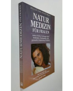 Kirjailijan Susan & Julian Scott käytetty kirja Natur Medizin fur Frauen (ERINOMAINEN)