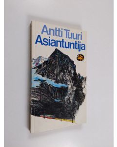 Kirjailijan Antti Tuuri käytetty kirja Asiantuntija : valikoima novelleja