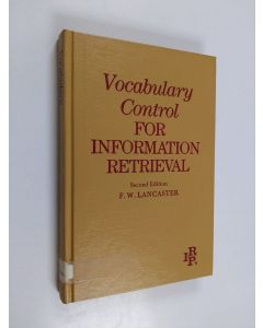 Kirjailijan Frederick Wilfrid Lancaster käytetty kirja Vocabulary Control for Information Retrieval