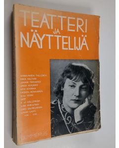 Tekijän Eino ym. Salmelainen  käytetty kirja Teatteri ja näyttelijä : välähdyksiä Suomen teatterien viimeaikaisesta toiminnasta