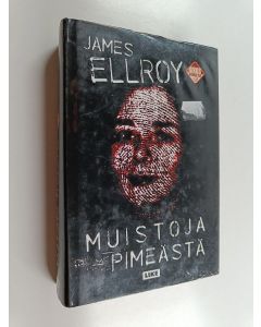 Kirjailijan James Ellroy käytetty kirja Muistoja pimeästä