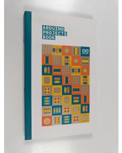 Kirjailijan Scott Fitzgerald & Michael Shiloh käytetty kirja Arduino Projects Book