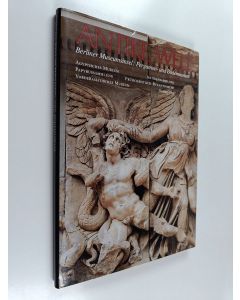 käytetty kirja Antike Welt auf der Berliner Museumsinsel: Pergamon- und Bodemuseum