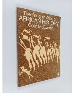 Kirjailijan Colin McEvedy käytetty kirja The Penguin Atlas of African History