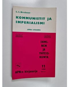 käytetty kirja Kommunistien yhtenäisyyden lujittamiseksi, imperialisminvastaisen taistelun uuden nousun puolesta ; Neuvostoliiton ja Kiinan rajakysymyksen historia : Neuvostoliiton hallituksen lausunto