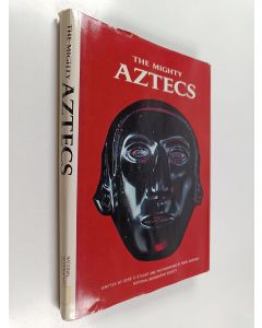 Kirjailijan Gene S. Stuart käytetty kirja The Mighty Aztecs