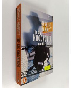 Kirjailijan Dashiell Hammett käytetty kirja The big knockover and other stories