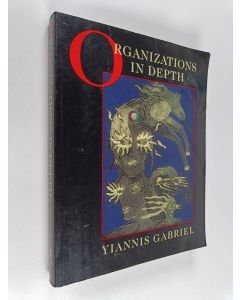 käytetty kirja Organizations in depth : the psychoanalysis of organizations