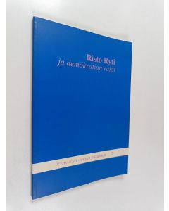 käytetty kirja Risto Ryti ja demokratian rajat