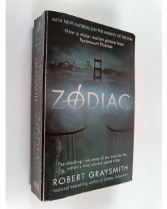 Kirjailijan Robert Graysmith käytetty kirja Zodiac - The Shocking True Story of the Hunt for the Nation's Most Elusive Serial Killer