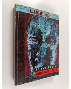 Kirjailijan Alfred Bester käytetty kirja Murskattu mies