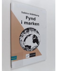 Kirjailijan Sabira Ståhlberg käytetty kirja Fynd i marken