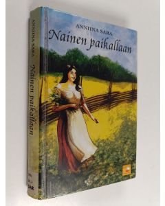 Kirjailijan Anniina Sara käytetty kirja Nainen paikallaan