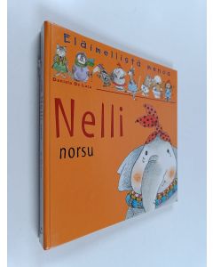 Kirjailijan Daniela De Luca käytetty teos Nelli Norsu