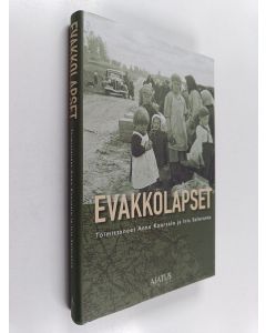 Tekijän Anne ym. Kuorsalo  käytetty kirja Evakkolapset