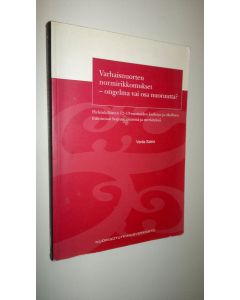 Kirjailijan Venla Salmi käytetty kirja Varhaisnuorten normirikkomukset - ongelma vai osa nuoruutta : helsinkiläisten 12-13-vuotiaiden kielletyn ja rikollisen toiminnan laajuus, piirteitä ja merkityksiä