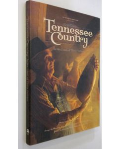 Kirjailijan James Crutchfield käytetty kirja Tennessee Country : In the land of their fathers