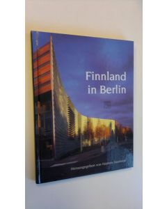 Kirjailijan herausgegeben von Hannnes Saarinen käytetty kirja Finnland in Berlin